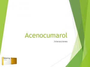 Acenocumarol Interacciones 2 3 4 5 6 62