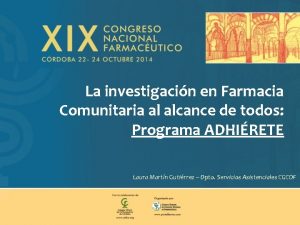 La investigacin en Farmacia Comunitaria al alcance de