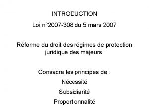 INTRODUCTION Loi n 2007 308 du 5 mars