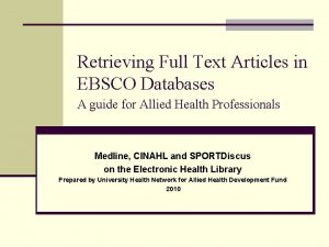 Retrieving Full Text Articles in EBSCO Databases A