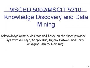 MSCBD 5002MSCIT 5210 Knowledge Discovery and Data Mining