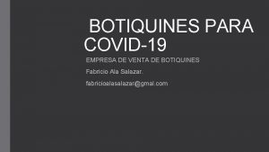 BOTIQUINES PARA COVID19 EMPRESA DE VENTA DE BOTIQUINES