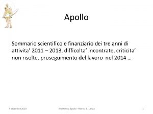 Apollo Sommario scientifico e finanziario dei tre anni