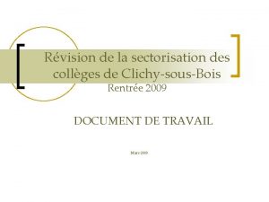 Rvision de la sectorisation des collges de ClichysousBois