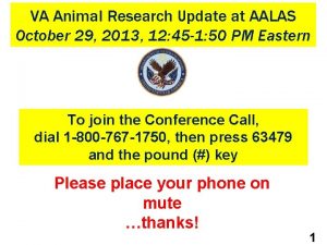 VA Animal Research Update at AALAS October 29