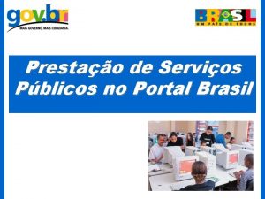 Prestao de Servios Pblicos no Portal Brasil Prestao