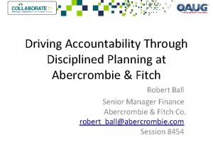 Driving Accountability Through Disciplined Planning at Abercrombie Fitch