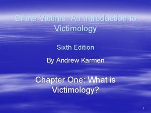 Crime Victims An Introduction to Victimology Sixth Edition