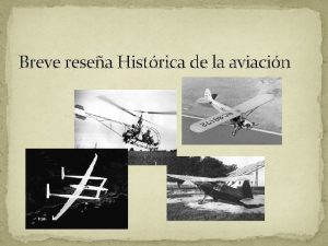 Breve resea Histrica de la aviacin Los albores