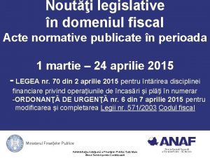 Nouti legislative n domeniul fiscal Acte normative publicate