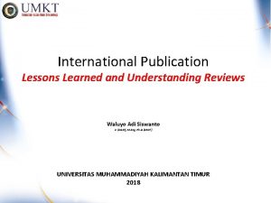 International Publication Lessons Learned and Understanding Reviews Waluyo