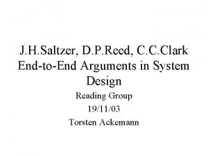 J H Saltzer D P Reed C C