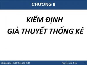 CHNG 8 KIM NH GI THUYT THNG K