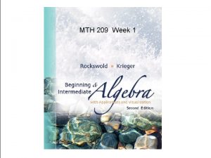 MTH 209 Week 1 Due for this week MTH 209 Week 1 Due for this week