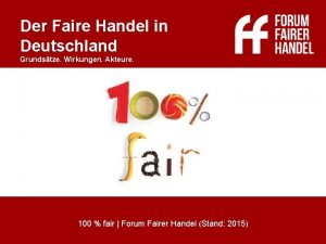 Der Faire Handel in Deutschland Grundstze Wirkungen Akteure