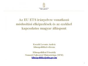 Az EU ETS irnyelvre vonatkoz mdostsi elkpzelsek s