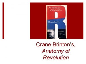 Crane Brintons Anatomy of Revolution I Prerevolution symptoms