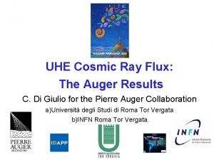 UHE Cosmic Ray Flux The Auger Results C