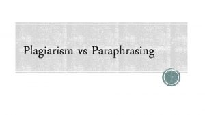 Plagiarism vs paraphrasing
