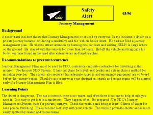 Committed to Safety Alert 0396 Journey Management Background