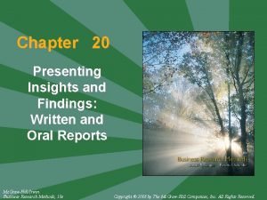 Chapter 20 Presenting Insights and Findings Written and