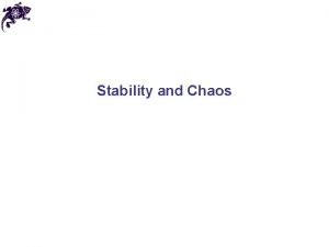 Stability and Chaos Additional material We will be