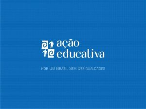 Projeto Educao e Relaes Raciais apostando na participao