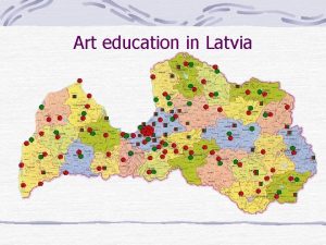 Art education in Latvia Janis Rozentals Riga Art