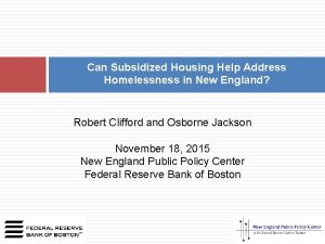 Can Subsidized Housing Help Address Homelessness in New