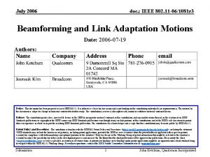 July 2006 doc IEEE 802 11 061081 r