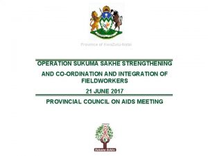 Benefits of operation sukuma sakhe