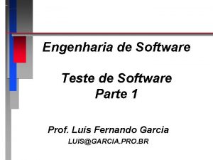 Engenharia de Software Teste de Software Parte 1