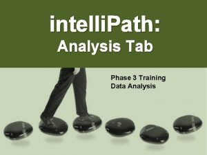 intelli Path Analysis Tab Phase 3 Training Data
