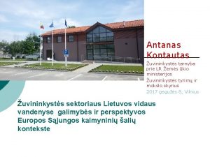 Antanas Kontautas uvininkysts tarnyba prie LR ems kio