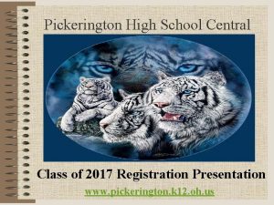 Pickerington High School Central Class of 2017 Registration