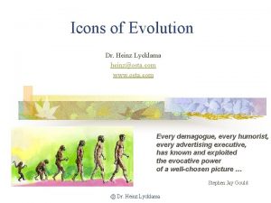 Icons of Evolution Dr Heinz Lycklama heinzosta com