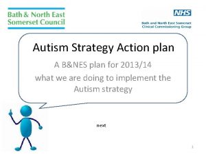 Autism Strategy Action plan A BNES plan for