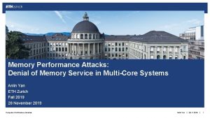 Memory performance attacks