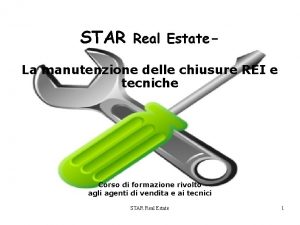 STAR Real Estate La manutenzione delle chiusure REI