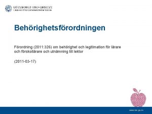 Behrighetsfrordningen Frordning 2011 326 om behrighet och legitimation