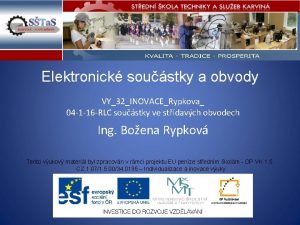 Elektronick soustky a obvody VY32INOVACERypkova 04 1 16