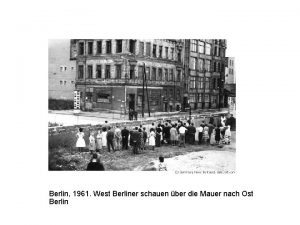 Berlin 1961 West Berliner schauen ber die Mauer