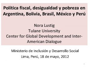 Poltica fiscal desigualdad y pobreza en Argentina Bolivia