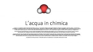 Lacqua in chimica Lacqua un composto chimico di