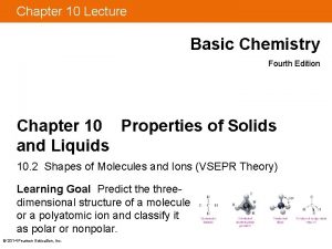 Chapter 10 Lecture Basic Chemistry Fourth Edition Chapter