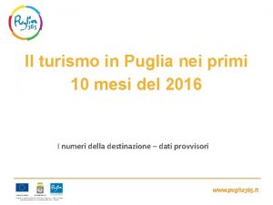 Il turismo in Puglia nei primi 10 mesi