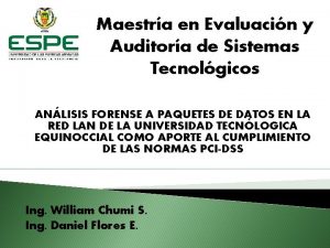 Maestra en Evaluacin y Auditora de Sistemas Tecnolgicos