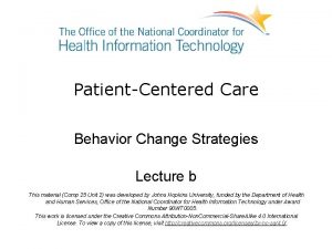 PatientCentered Care Behavior Change Strategies Lecture b This