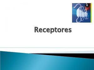 Receptores La ciencia pudo haber encontrado la cura