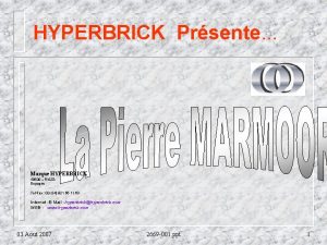 HYPERBRICK Prsente Marque HYPERBRICK 40500 RIAZA Espagne TelFax